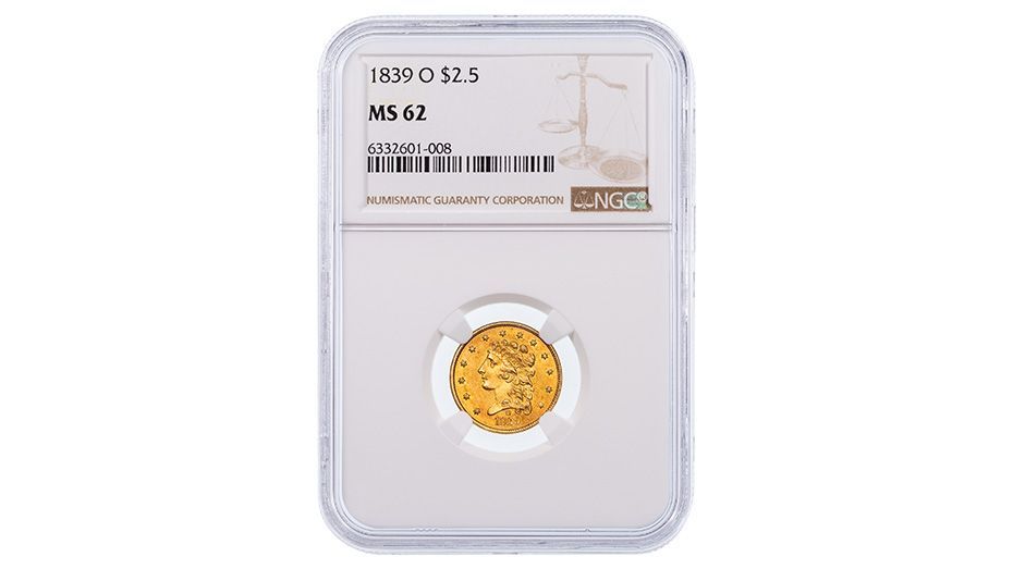1839-O Classic Head Gold Quarter Eagle NGC MS62