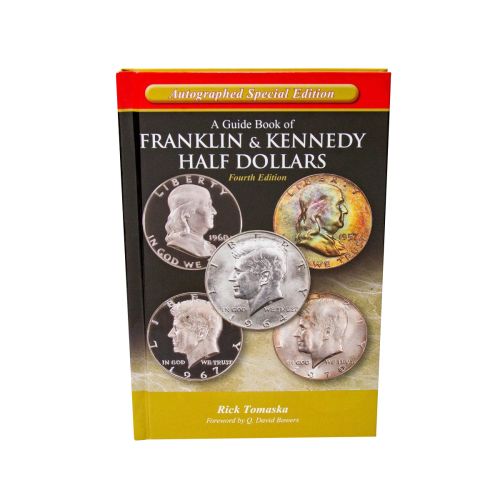 Rick Tomaska's Guide Book of Franklin & Kennedy Half Dollars 4th Edition Hard Cover Signed