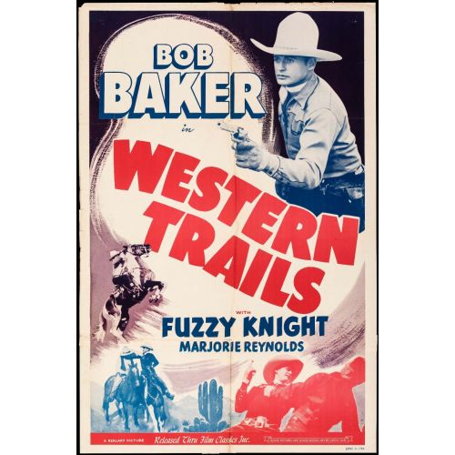 Western Trails & Other Lot (Film Classics, R-1948). Movie Posters, Starring Bob Baker, Marjorie Reynolds, and John Ridgely