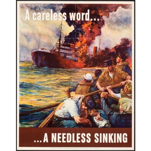 WWII Patriotic Poster: "A Careless Word...A Needless Sinking,"