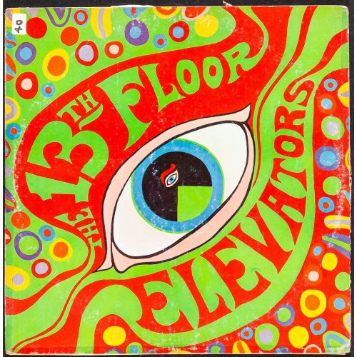 60's Vintage Album: The Psychedelic Sounds of the 13th Floor Elevators
