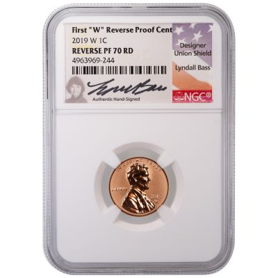  2019-W Reverse Proof Lincoln Cent NGC PF70 Lyndall Bass Signed Label