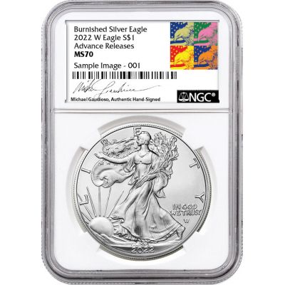 2022-W Burnished American Silver Eagle Advanced Release NGC MS70 Gaudioso Signature